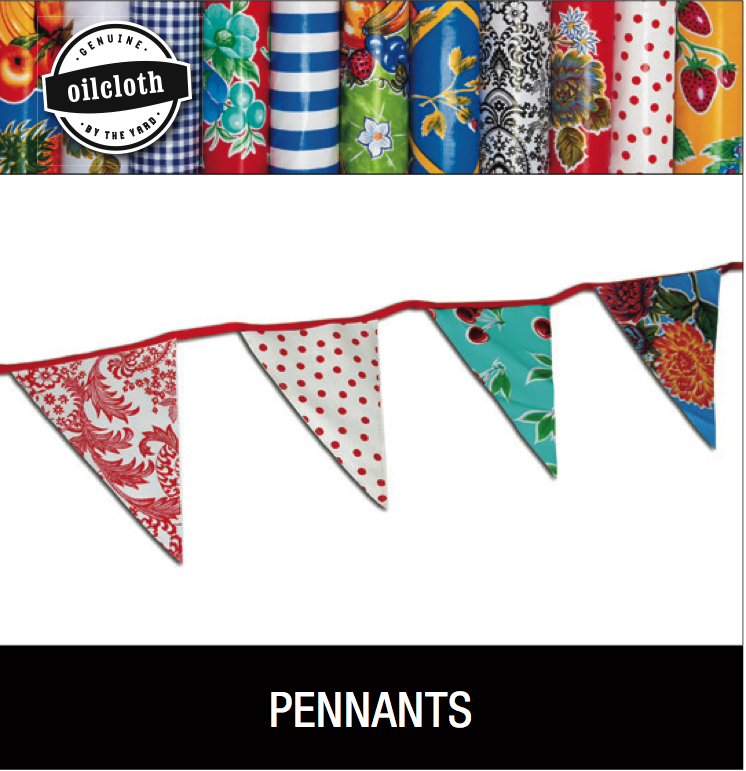 oilcloth by the yard pennant kit